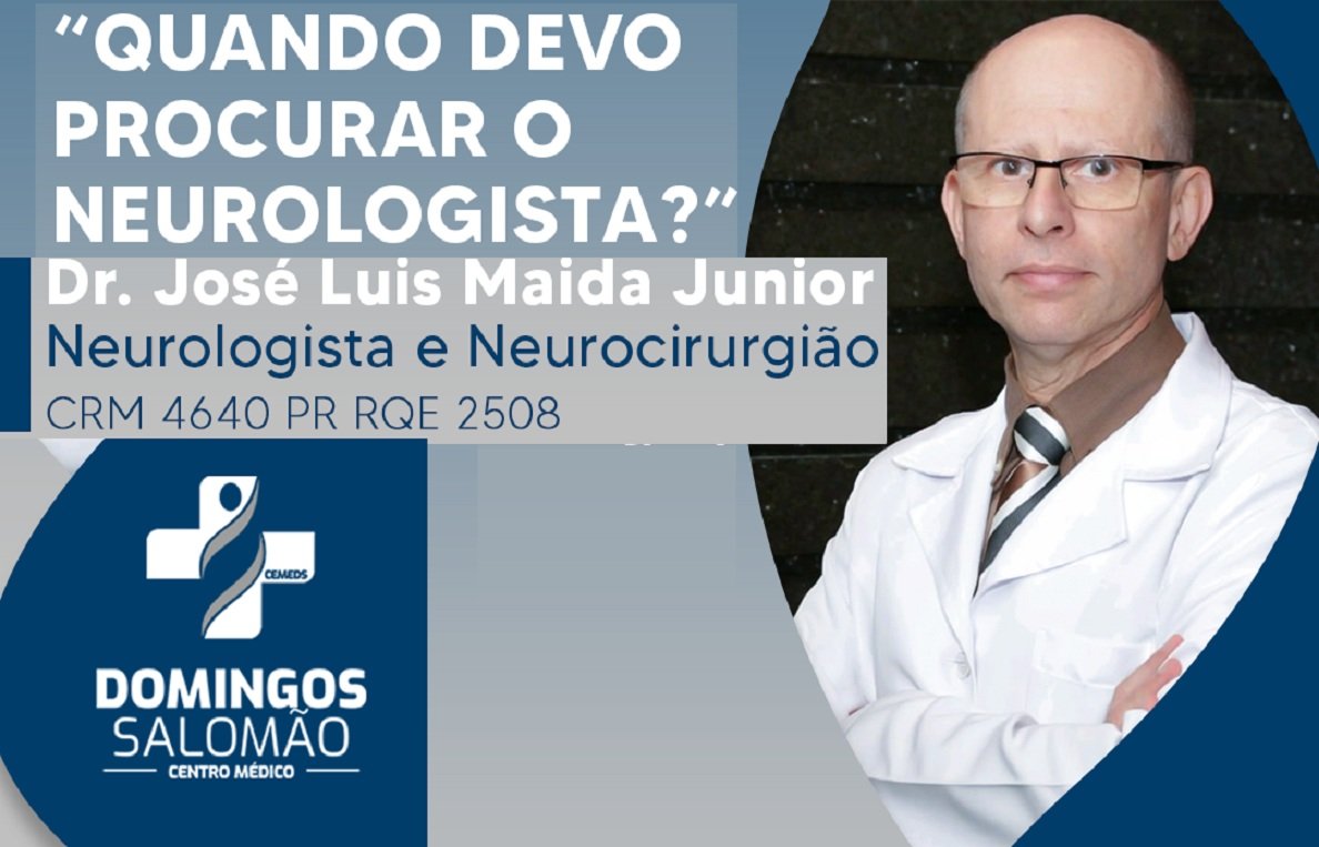 O Neurologista Dr. José Luis Maida estará atendendo nesta sexta-feira no Centro Médico Domingos Salomão