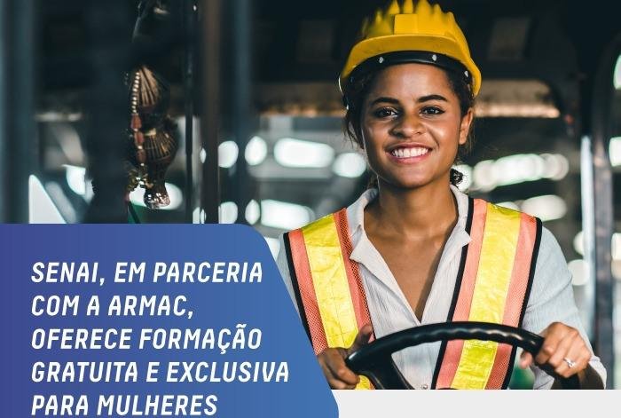 Senai oferece curso gratuito de Operadora de Pá Carregadeira para Mulheres