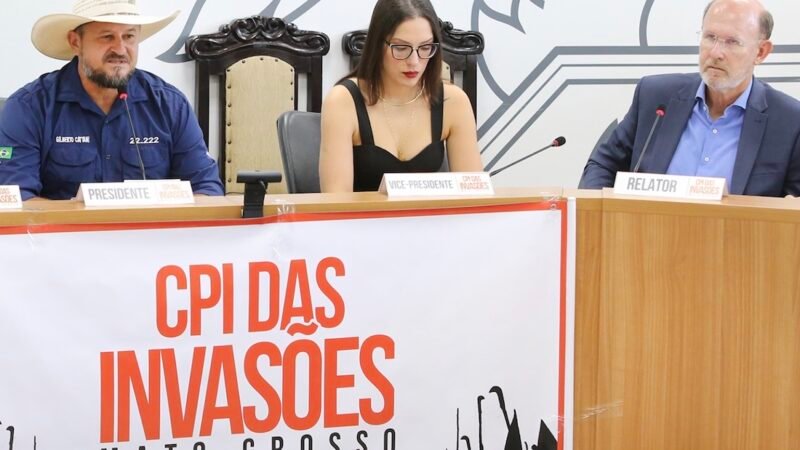 CPI da Invasão Zero de terras em Mato Grosso define período para convocar depoimentos