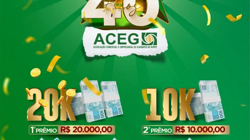 Ao comemorar 40 anos a ACEG estará sorteando 40 em dinheiro para os consumidores