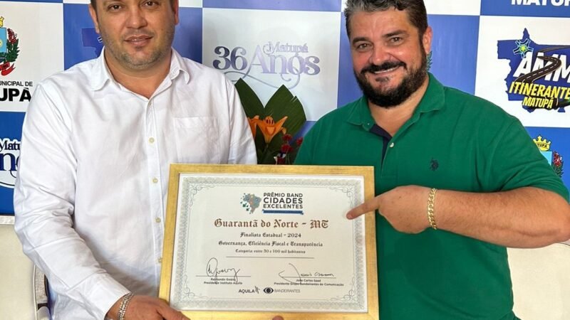Guarantã do Norte recebe Prêmio Band Cidades Excelentes